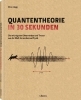 Buchcover und Innenansicht für das Buch: Quantentheorie in 30 Sekunden