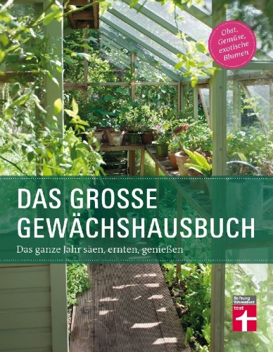 Buchcover und Innenansicht für das Buch: Das große Gewächshausbuch