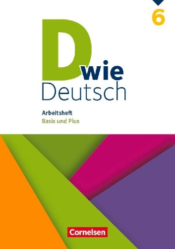 Buchcover und Innenansicht für das Buch: D wie Deutsch 6. Schuljahr - Arbeitsheft mit Lösungen
