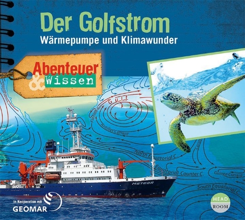 Buchcover und Innenansicht für das Buch: Abenteuer & Wissen: Der Golfstrom