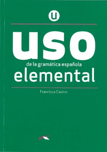 Buchcover und Innenansicht für das Buch: Uso de la gramática española. Nivel Elemental. Buch