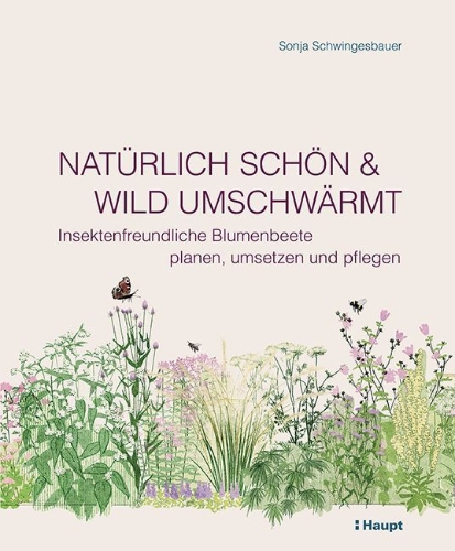 Buchcover und Innenansicht für das Buch: Natürlich schön und wild umschwärmt