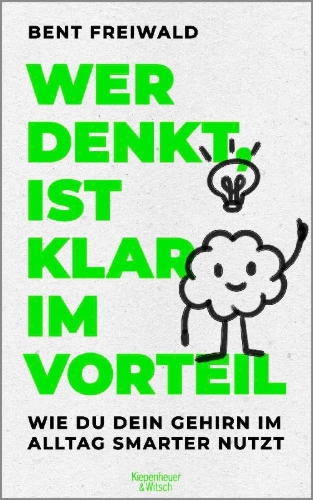 Buchcover und Innenansicht für das Buch: Wer denkt, ist klar im Vorteil