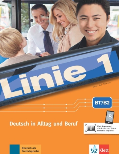 Buchcover und Innenansicht für das Buch: Linie 1, B1+/B2. Kurs- und Übungsbuch mit Audios und Videos