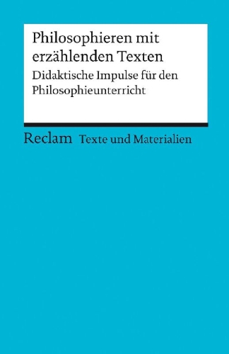 Buchcover und Innenansicht für das Buch: Philosophieren mit erzählenden Texten. Didaktische Impulse für den Philosophieunterricht