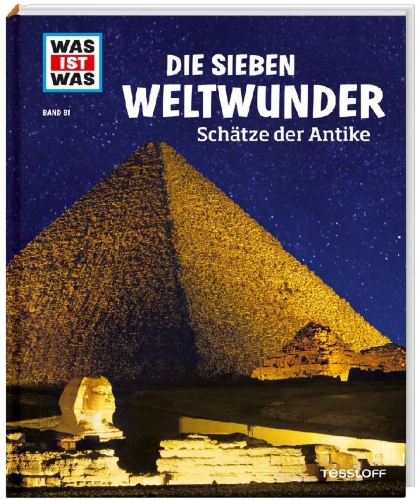 Buchcover und Innenansicht für das Buch: WAS IST WAS Band 81 Die sieben Weltwunder. Schätze der Antike