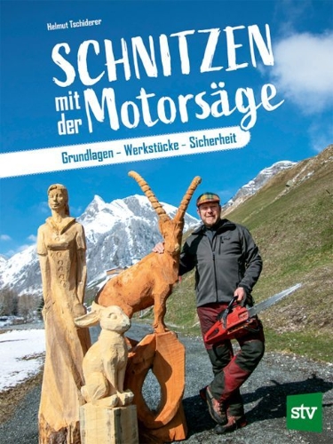 Buchcover und Innenansicht für das Buch: Schnitzen mit der Motorsäge