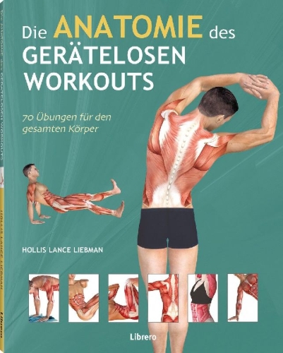 Buchcover und Innenansicht für das Buch: Die Anatomie des gerätelosen Workouts