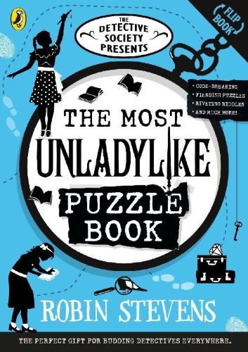 Buchcover und Innenansicht für das Buch: The Detective Society Presents: The Most Unladylike Puzzle Book