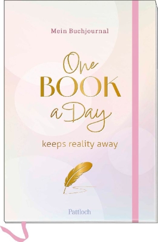 Buchcover und Innenansicht für das Buch: Mein Buchjournal. One Book a Day keeps reality away