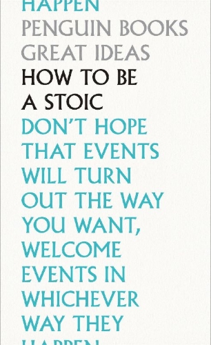 Buchcover und Innenansicht für das Buch: How to Be a Stoic