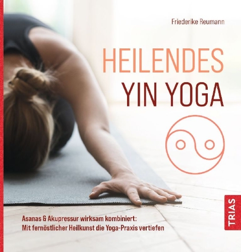 Buchcover und Innenansicht für das Buch: Heilendes Yin Yoga