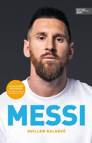 Buchcover und Innenansicht für das Buch: MESSI. Die ultimative Biografie des Weltmeisters
