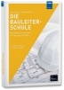 Buchcover und Innenansicht für das Buch: Die Bauleiterschule