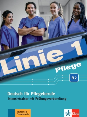 Buchcover und Innenansicht für das Buch: Linie 1 Pflege B2. Intensivtrainer mit Prüfungsvorbereitung