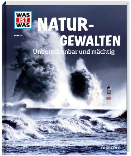 Buchcover und Innenansicht für das Buch: WAS IST WAS Band 74 Naturgewalten. Unberechenbar und mächtig