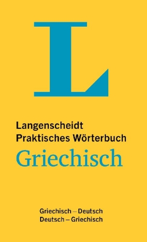 Buchcover und Innenansicht für das Buch: Langenscheidt Praktisches Wörterbuch Griechisch