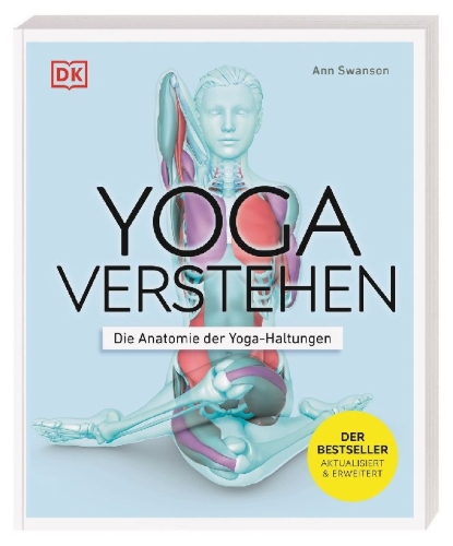 Buchcover und Innenansicht für das Buch: Yoga verstehen - Die Anatomie der Yoga-Haltungen