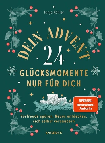 Buchcover und Innenansicht für das Buch: Dein Advent - 24 Glücksmomente nur für dich