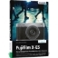 Buchcover und Innenansicht für das Buch: Fujifilm X-E5 - Das umfangreiche Praxisbuch zu Ihrer Kamera