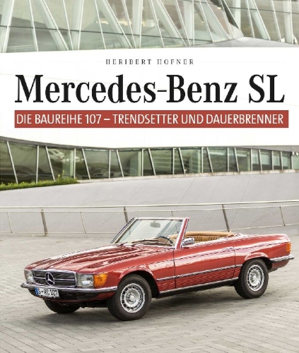 Buchcover und Innenansicht für das Buch: Mercedes Benz SL - Die Baureihe 107