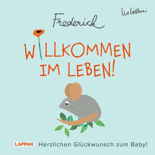 Buchcover und Innenansicht für das Buch: Willkommen im Leben! Herzlichen Glückwunsch zum Baby! (Frederick von Leo Lionni)