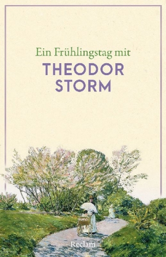 Buchcover und Innenansicht für das Buch: Ein Frühlingstag mit Theodor Storm