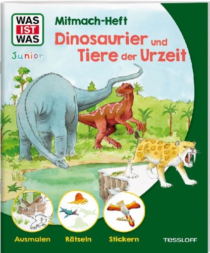 Buchcover und Innenansicht für das Buch: WAS IST WAS Junior Mitmach-Heft Dinosaurier und Tiere der Urzeit