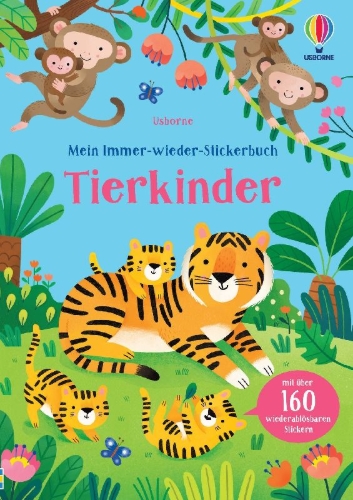 Buchcover und Innenansicht für das Buch: Mein Immer-wieder-Stickerbuch: Tierkinder