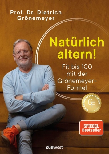 Buchcover und Innenansicht für das Buch: Natürlich altern!