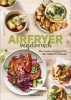 Buchcover und Innenansicht für das Buch: Everyday Airfryer