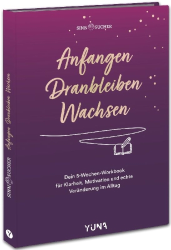 Buchcover und Innenansicht für das Buch: Anfangen. Dranbleiben. Wachsen