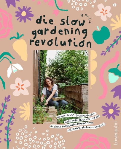 Buchcover und Innenansicht für das Buch: Die Slow Gardening-Revolution