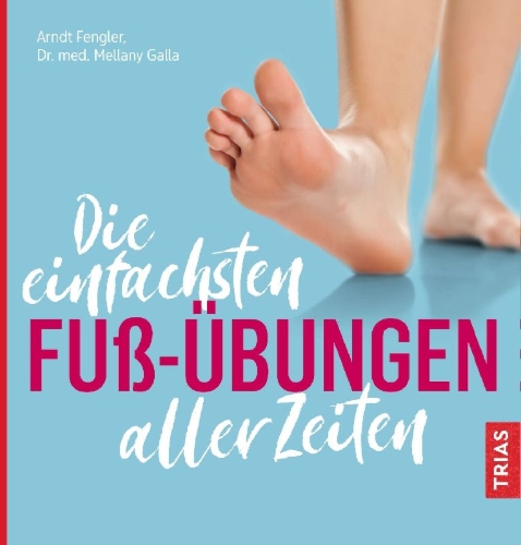 Buchcover und Innenansicht für das Buch: Die einfachsten Fuß-Übungen aller Zeiten