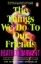Buchcover und Innenansicht für das Buch: The Things We Do To Our Friends