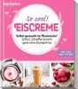Buchcover und Innenansicht für das Buch: Zaubertopf Einfach lecker! EISCREME