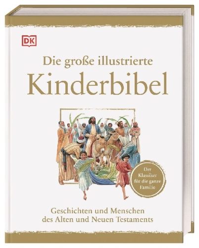 Buchcover und Innenansicht für das Buch: Die große illustrierte Kinderbibel