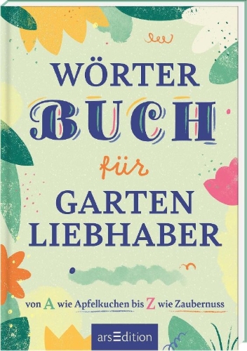 Buchcover und Innenansicht für das Buch: Wörterbuch für Gartenliebhaber