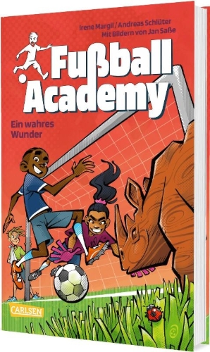 Buchcover und Innenansicht für das Buch: Fußball Academy 7: Ein wahres Wunder