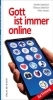 Buchcover und Innenansicht für das Buch: Gott ist immer online