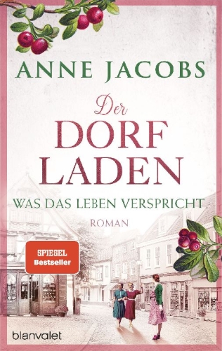 Buchcover und Innenansicht für das Buch: Der Dorfladen - Was das Leben verspricht