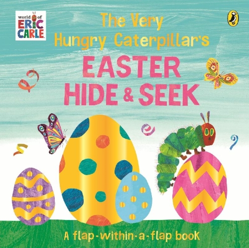 Buchcover und Innenansicht für das Buch: The Very Hungry Caterpillar's Easter Hide-and-Seek