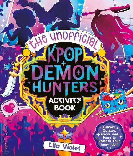 Buchcover und Innenansicht für das Buch: The Unofficial K-Pop Demon Hunters Activity Book