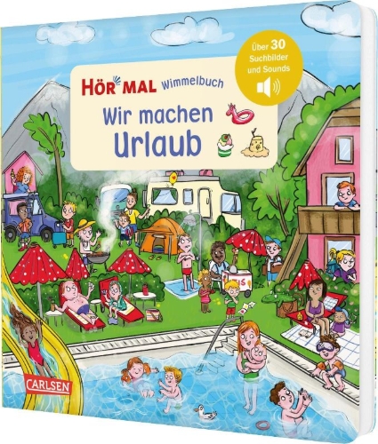 Buchcover und Innenansicht für das Buch: Hör mal (Soundbuch): Wimmelbuch: Wir machen Urlaub