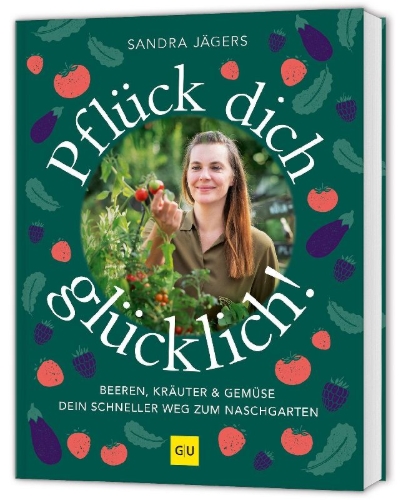 Buchcover und Innenansicht für das Buch: Pflück dich glücklich!