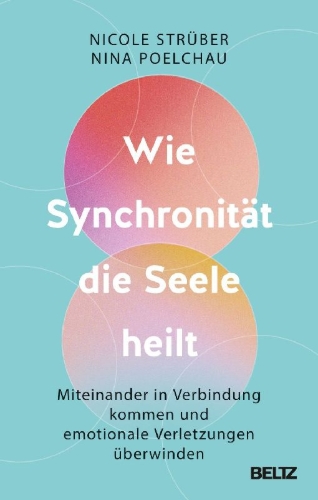Buchcover und Innenansicht für das Buch: Wie Synchronität die Seele heilt