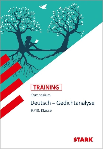 Buchcover und Innenansicht für das Buch: STARK Training Gymnasium - Deutsch - Gedichtanalyse 9./10. Klasse