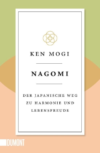 Buchcover und Innenansicht für das Buch: The Way of Nagomi. Live a Balanced and Harmonious Life the Japanese Way