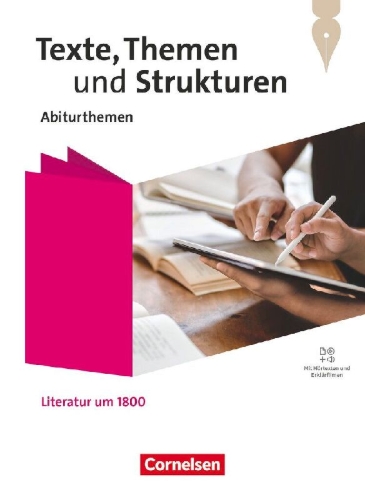 Buchcover und Innenansicht für das Buch: Texte, Themen und Strukturen - Abiturthemen - Qualifikationsphase - Literatur um 1800 - Themenheft - Mit Hörtexten und Erklärfilmen
