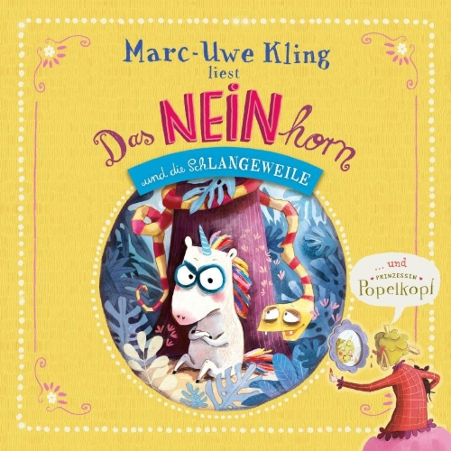 Buchcover und Innenansicht für das Buch: Das NEINhorn und die SchLANGEWEILE, Prinzessin Popelkopf